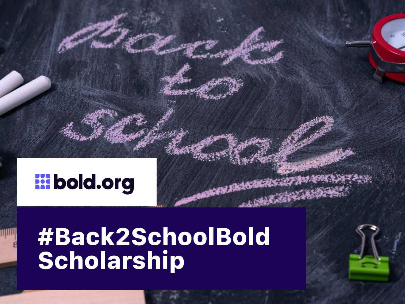 Back2SchoolBold Scholarship